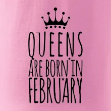 Queens are born in February