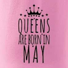 Queens are born in May