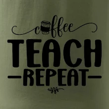 Coffee teach repeat