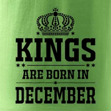 Kings are born in December