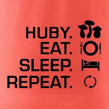 Huby Eat Sleep Repeat Huby Eat Sleep Repeat