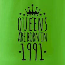Queens are born in 1991 Queens are born in 1991