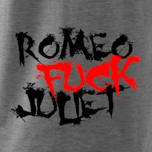 Romeo Fuck Juilet - Romeo vojel Julii Romeo Fuck Juilet - Romeo vojel Julii
