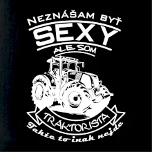 Neznášam byť sexy - Traktorista - Traktor