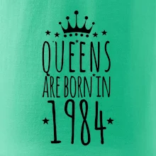 Queens are born in 1984