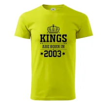 Kings are born in 2003 Kings are born in 2003