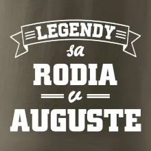 Legendy sa rodia v auguste