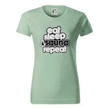 Eat sleep sauna repeat