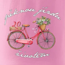 Peknú jazdu životom 20