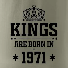 Kings are born in 1971