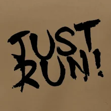 Just run