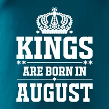 Kings are born in August
