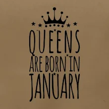 Queens are born in January