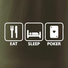Eat sleep poker Eat sleep poker