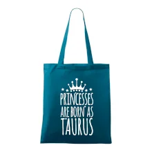 Princesses are born as Taurus - Býk
