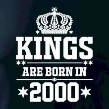 Kings are born in 2000