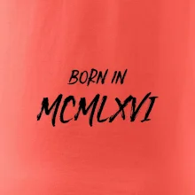 Born in - Rímske číslo 1966