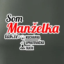 Som manželka takže...