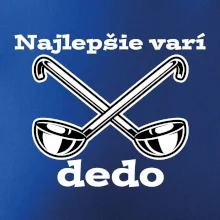 Najlepšie varí dedo Najlepšie varí dedo