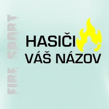 Hasiči - Váš názov - FLUO + Reflexná potlač