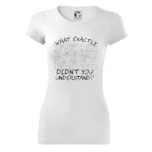 What exactly didn't you understand - physics What exactly didn't you understand - physics