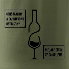 Cítim, že sa opijem!