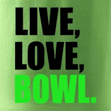 Live, Love, Bowl