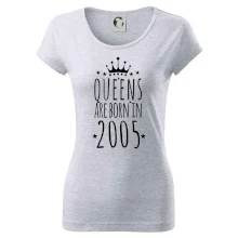 Queens are born in 2005