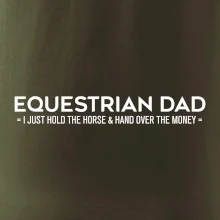Equestrian dad - mom