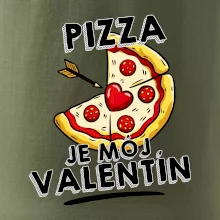 Pizza je môj Valentín Pizza je môj Valentín