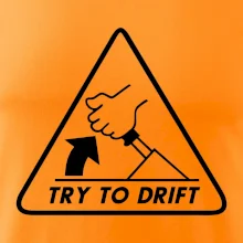 Try to drift