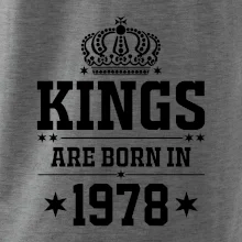 Kings are born in 1978