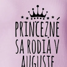 Princezné sa rodia v auguste