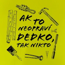 Ak to neopraví dedko tak nikto ČB Ak to neopraví dedko tak nikto ČB