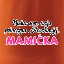 Našla som princeznu - mamička