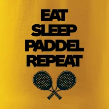 Eat sleep padiel repeat pod sebou