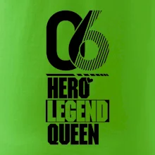 Hero, Legend, King / Queen  2006