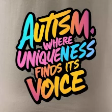 Autism Where Uniqueness Finds Its Voice Autism Where Uniqueness Finds Its Voice