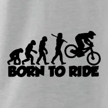 Evolution Born to ride Evolution Born to ride