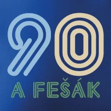 90 a fešák