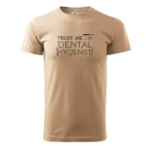 Trust me I'm dental hygienist Trust me I'm dental hygienist