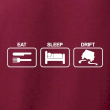 Eat sleep Drift