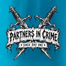 Partners in crime since day one