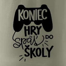 Koniec hry, späť do školy