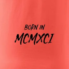 Born in - Rímske číslo 1991