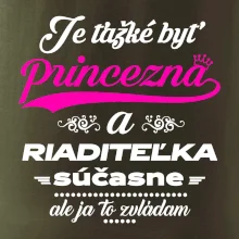 Je ťažké byť princezná riaditeľka