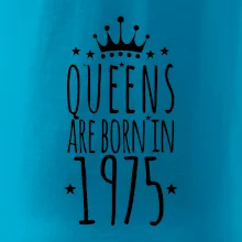 Queens are born in 1975
