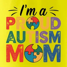 Im a proud autism mom