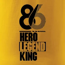 Hero, Legend, King / Queen 1986