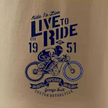 Live To Ride